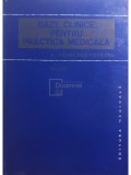 A. Paunescu-Podeanu - Baze clinice pentru practica medicala, vol. 4 (Editia: 1986)
