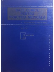 A. Paunescu-Podeanu - Baze clinice pentru practica medicala, vol. 4 (Editia: 1986) foto