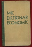 &quot;Mic Dictionar Economic&quot; Bucuresti 1959