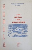 Socola: Un Secol de Psihiatrie - Tadeusz Pirozynski, Al. Pascu (1994), Editura Cariatide, Psihologie, Limba Romana
