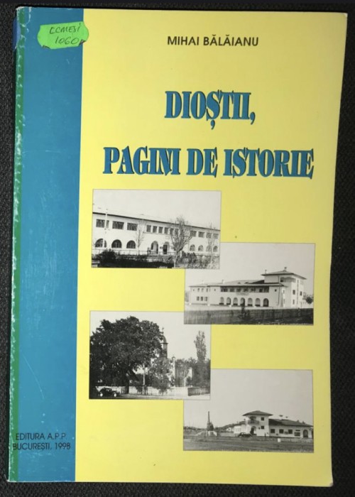 Diostii, pagini de istorie / Mihai Balaianu
