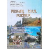 TURISMUL RURAL ROM&Acirc;NESC - 2003 - Coord. Alexandru Puiu Tacu (J145)