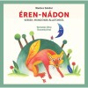 &Eacute;ren-n&aacute;don - Versek, mond&oacute;k&aacute;k &aacute;llatokr&oacute;l - We&ouml;res S&aacute;ndor