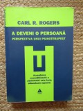 A deveni o persoana - Perspectiva unui psihoterapeut - Carl ROGERS