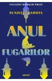 Cumpara ieftin Anul Fugarilor, Sunjeev Sahota - Editura Art