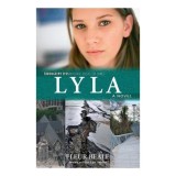 Lyla: Through My Eyes