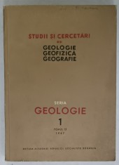 STUDII SI CERCETARI DE GEOLOGIE , GEOFIZICA , GEOGRAFIE , SERIA GEOLOGIE , NR. 1, TOMUL 12 , 1967