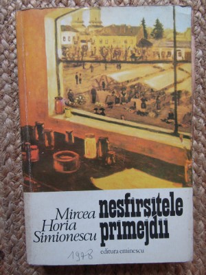 Mircea Horia Simionescu - Nesfarsitele primejdii foto