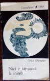 GRISA GHERGHEI: NICI O TANGENTA LA INIMA (VERSURI/DEBUT 1968/DEDICATIE-AUTOGRAF)