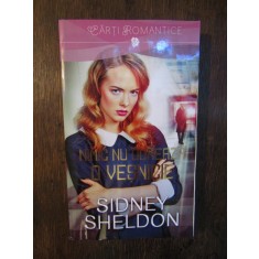 Nimic nu durează o veșnicie - Sidney Sheldon