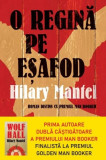 O regina pe esafod | Hilary Mantel, 2021, Litera