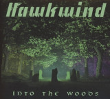 Into The Woods | Hawkwind