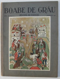 &#039; BOABE DE GRAU &#039; - REVISTA DE CULTURA , ANUL III , NR. 11 , NOIEMBRIE , 1932