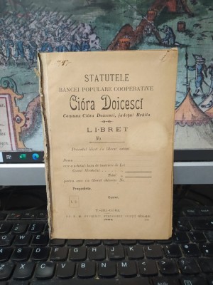Statutele Băncei Populare cooperative Ciora Doicesci Cioara Doicești, com. Cioara Doicești, azi com. Bărăganul, T&amp;acirc;rgu Jiu 1904, 193 foto