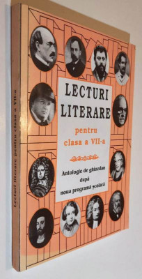 Lecturi literare pentru clasa a VII-a - Antologie de ghiozdan, Ed Portile Orientului, Iasi, 2000 foto