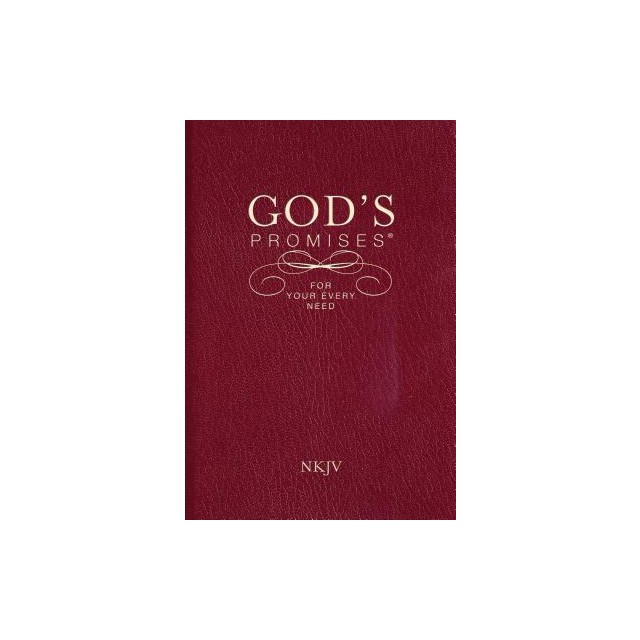 God&#039;s Promises for Your Every Need, NKJV