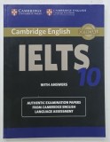 CAMBRIDGE ENGLISH , IELTS 10 , WITH ANSWERS , 2015