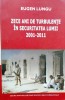 Zece Ani de Turbulențe &icirc;n Istoria Lumii 2001-2011 - Eugen Lungu, Editura ISPIRI, Carte cu Dedicație