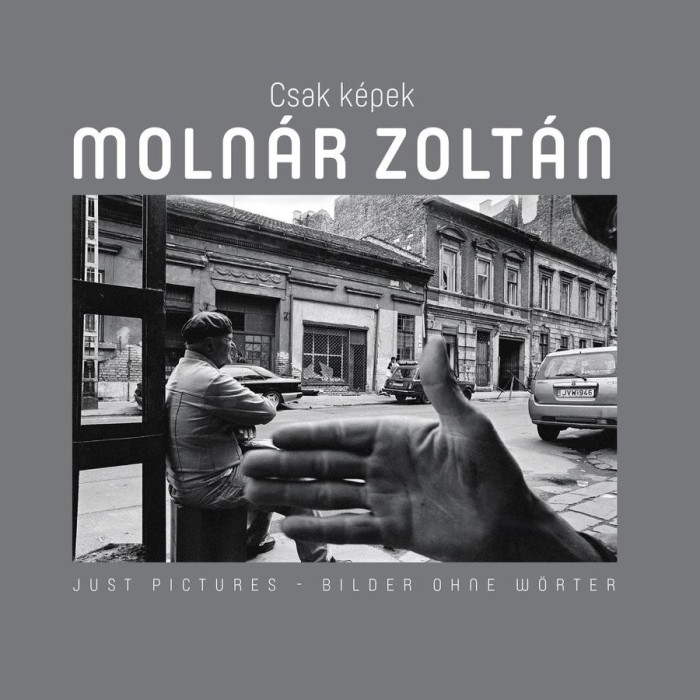 Csak K&eacute;pek - Moln&aacute;r Zolt&aacute;n - Sebesty&eacute;n L&aacute;szl&oacute;