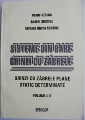 Sisteme din bare. Grinzi cu zabrele. Grinzi cu zabrele plane static determinate, vol. II ? Vasile Szolga foto