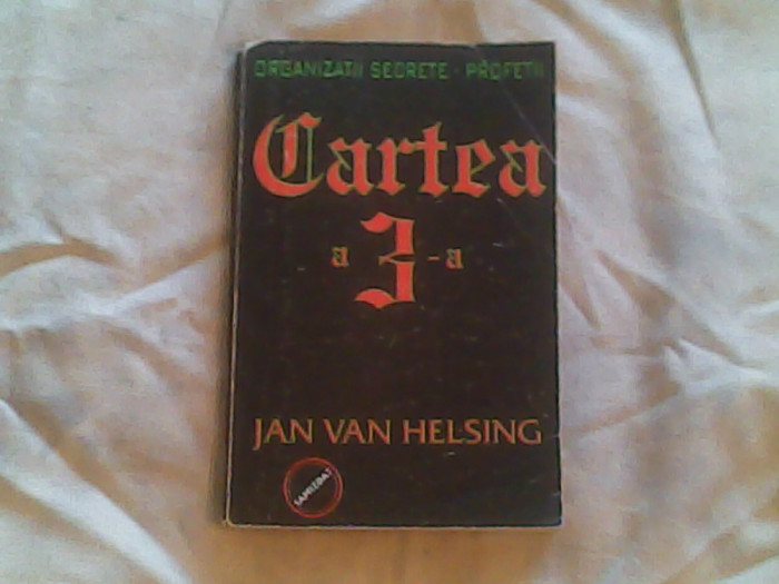 Organizatii secrete-profetii-cartea a 3-a-Jan Van Helsing