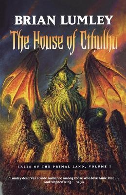 The House of Cthulhu: Tales of the Primal Land Vol. 1 foto