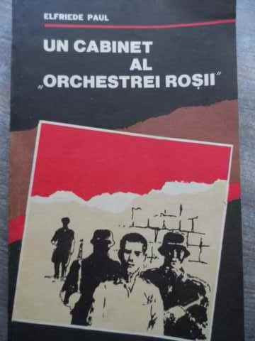 Un Cabinet Al Orchestrei Rosii - Elfriede Paul ,524715