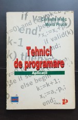 Tehnici de programare. Aplicații de laborator - Cornelia Ivașc, Mona Prună