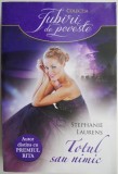 Totul sau nimic - Stephanie Laurens, Roman de Dragoste