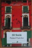 Palatul Puricilor - Elif Shafak
