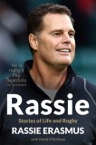 Rassie : Stories of Life and Rugby - SAS Gardners EU