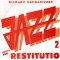 Richard Oschanitzky - Jazz Restitutio 2 (Vinyl)
