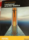 LEXICONUL ERORILOR BIBLICE Walter-Jorg Langbein