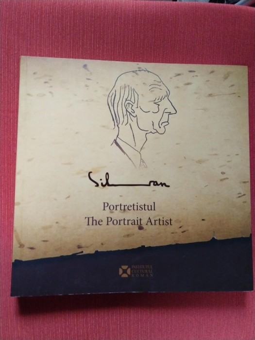 Silvan Portretistul - The Portrait Artist - Adrian - Silvan Ionescu