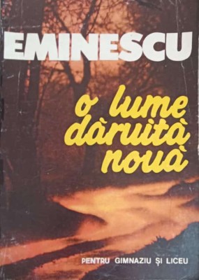 EMINESCU, O LUME DARUITA NOUA-CONSTANTA BARBOI-241707 foto