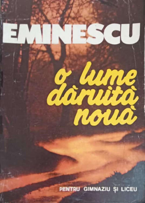EMINESCU, O LUME DARUITA NOUA-CONSTANTA BARBOI-241707