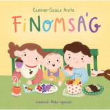 Finoms&aacute;g - Czeiner-Sz&uuml;cs Anita