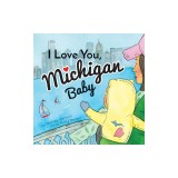 I Love You, Michigan Baby