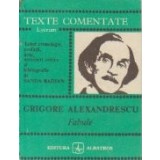 Grigore Alexandrescu - Fabule (Texte comentate)