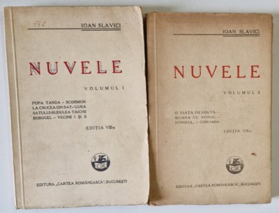NUVELE de IOAN SLAVICI , VOLUMELE I - II , 1940 foto