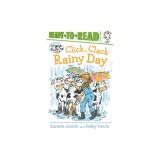 Click, Clack Rainy Day/Ready-To-Read Level 2