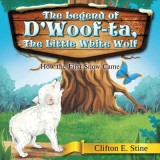 The Legend of D&#039;Woof-ta: The Little White Wolf