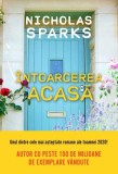 &Icirc;ntoarcerea acasă - Paperback brosat - Nicholas Sparks - Litera