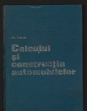 C8682 CALCULUL SI CONSTRUCTIA AUTOMOBILELOR - GH. FRATILA