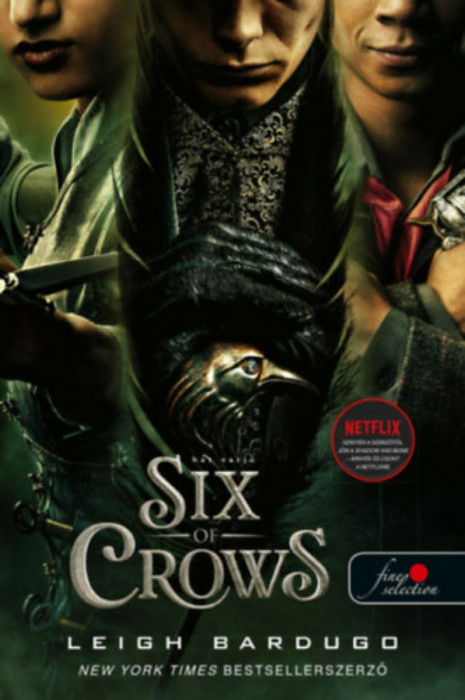 Six of Crows - Hat varj&uacute; (Hat varj&uacute; 1.) - Leigh Bardugo