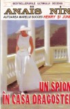 Anais Nin - Un spion in casa dragostei, Brosata, Orizonturi
