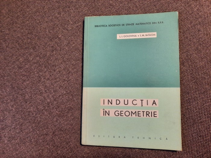 INDUCTIA IN GEOMETRIE I.M IAGLOM 5/1