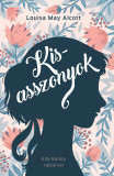 Kisasszonyok - Louisa May Alcott