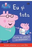 Cumpara ieftin Eu si tata. Carte de colorat cu abtibilduri/Neville Astley, Mark Baker