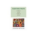 Parting Ways: Jewishness and the Critique of Zionism